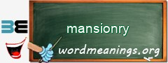 WordMeaning blackboard for mansionry